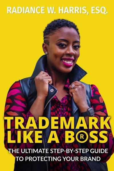 Trademark Like A Boss: The Ultimate Step-By-Step Guide to Protecting Your Brand picture