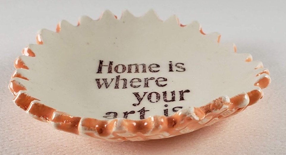Tiny plate with "Home is Where Your Art Is" picture