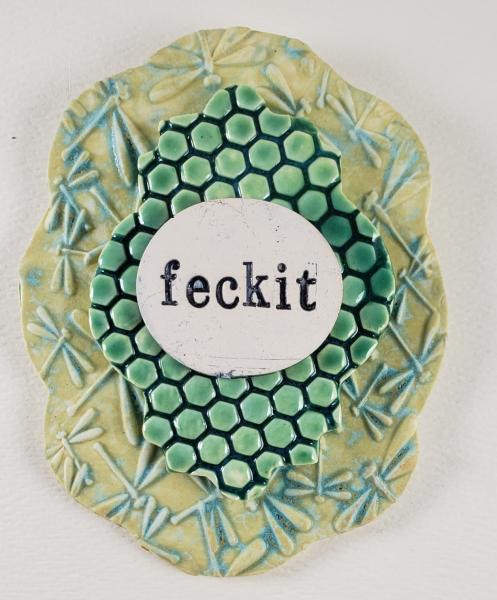 "Feckit" Word Plaque picture