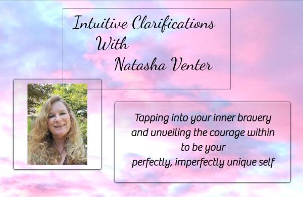 Natasha Venter ~Intuitive Clarifications