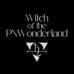 Witch of the PNWonderland
