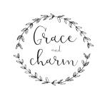 Grace and Charm