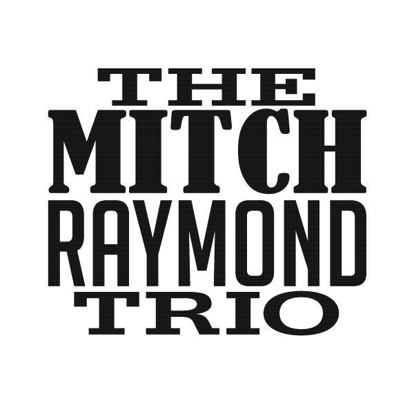 Mitch Raymond Trio