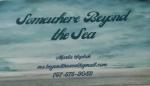 Somewhere Beyond the Sea