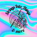 Strings Into Things & More