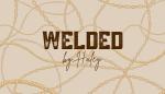 Welded by Haley
