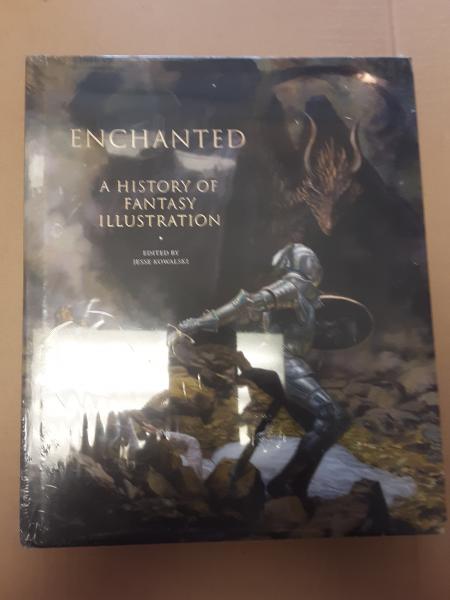 Enchanted: A History of Fantasy Illustration ed Jesse Kowalski