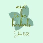 Mint to be Herbals