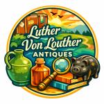 Luther Von Louther Antiques and Collectibles