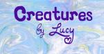 Creatures by Lucy