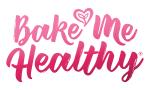 Bake Me Healthy