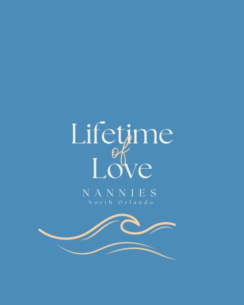 Lifetime of Love Nannies- North Orlando