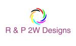 R and P 2W Designs