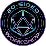 20-SIDED WORKSHOP