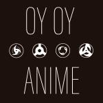 OYOY ANIME