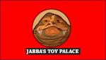 Jabba's Toy Palace