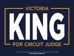 The Committee to Elect Victoria King for Judge
