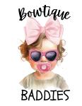 Bowtique Baddies