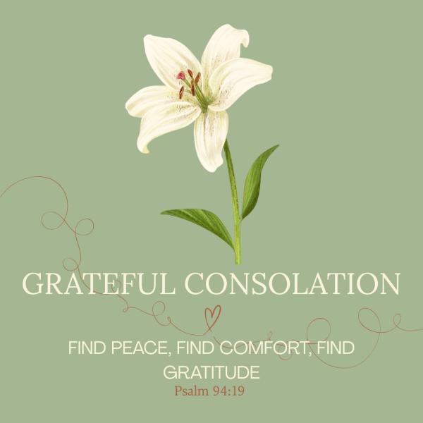 Grateful Consolation