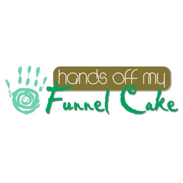 Hands Off My Funnel Cake