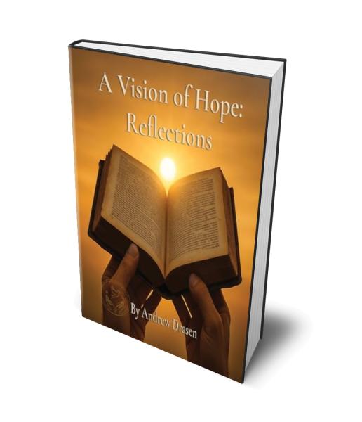 A Vision of Hope: Reflections