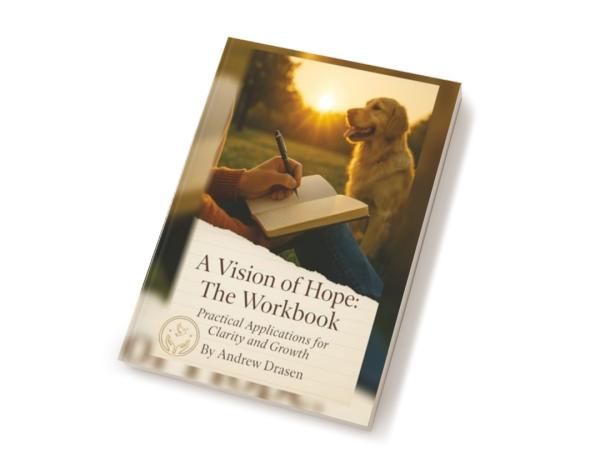 A Vision of Hope: The Workbook