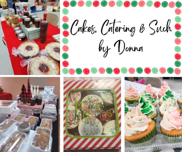 Cakes, Catering and Such by Donna