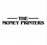 The Money Printers