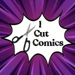 I Cut Comics