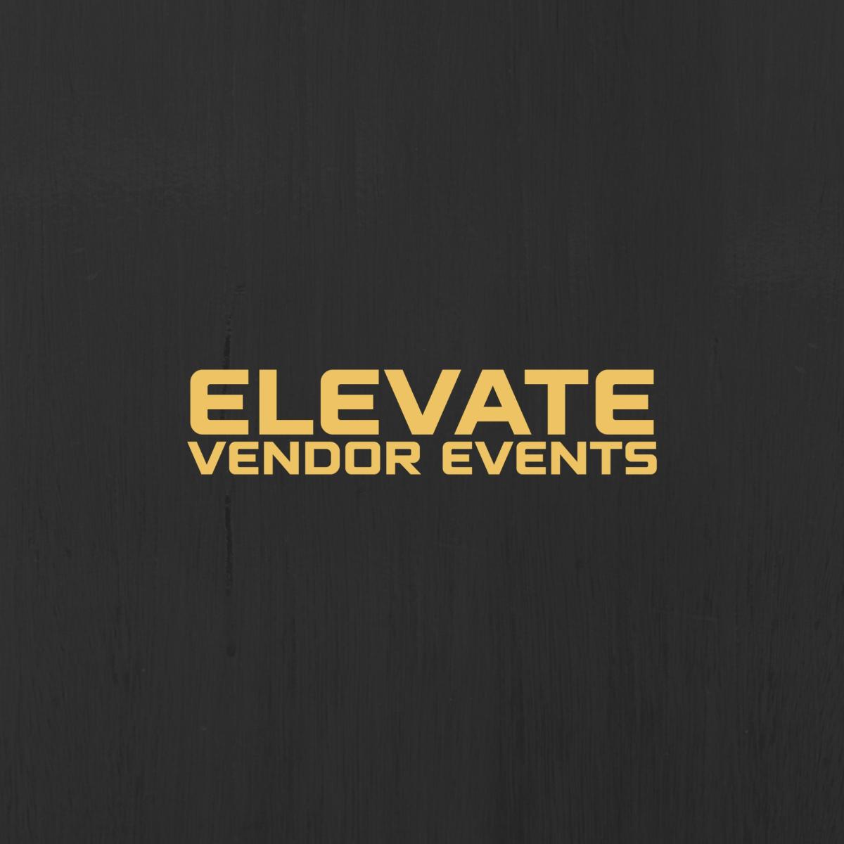 Elevate Vendor Events