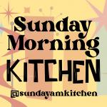 Sunday Morning Kitchen