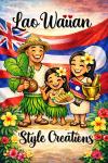 LaoWaiian Style Creations