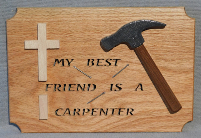 My Best Friend is a Carpenter