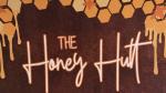 The Honey Hutt
