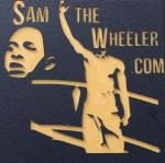 Sam The Wheeler