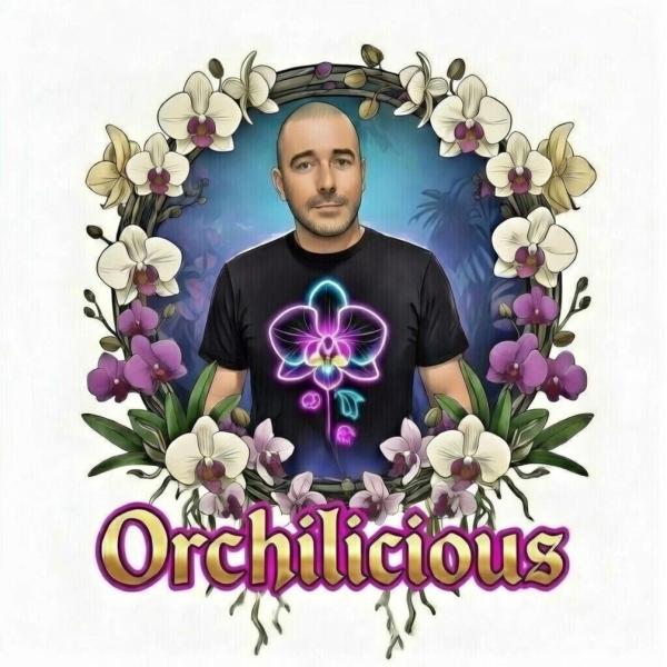 ORCHILICIOUS