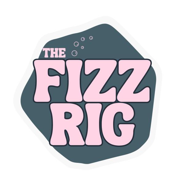 The Fizz Rig