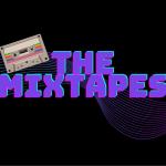 The MixTapes
