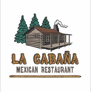 La Caba&ntilde;a Mexican Restaurant