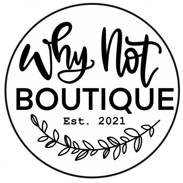 Carolyn's Why Not Boutique