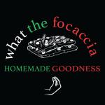 What The Focaccia LLC