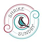 Shrike & Sundry