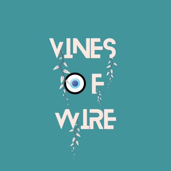 Vines of Wire