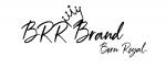 BRR Brand, "Born Royal"