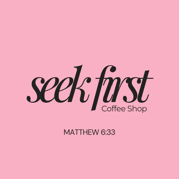Seek First Coffee Spot