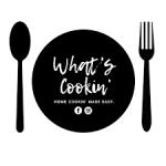 What's Cookin' Easy Meals