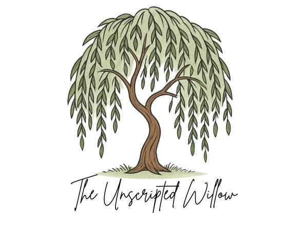The Unscripted Willow