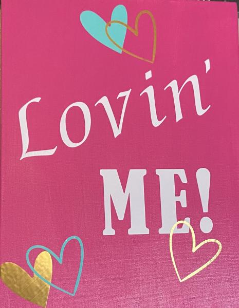 Lovin' Me Wall Hanging picture