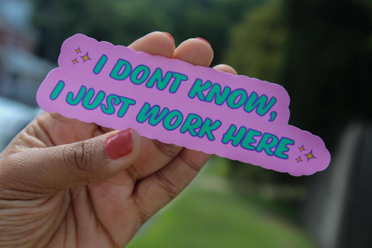 I Don&rsquo;t Know I Just Work Here Sticker, Funny Work Vinyl Sticker, Cute Sarcastic Sticker, Coworker Gift, Laptop Sticker, Water Bottle Decal picture