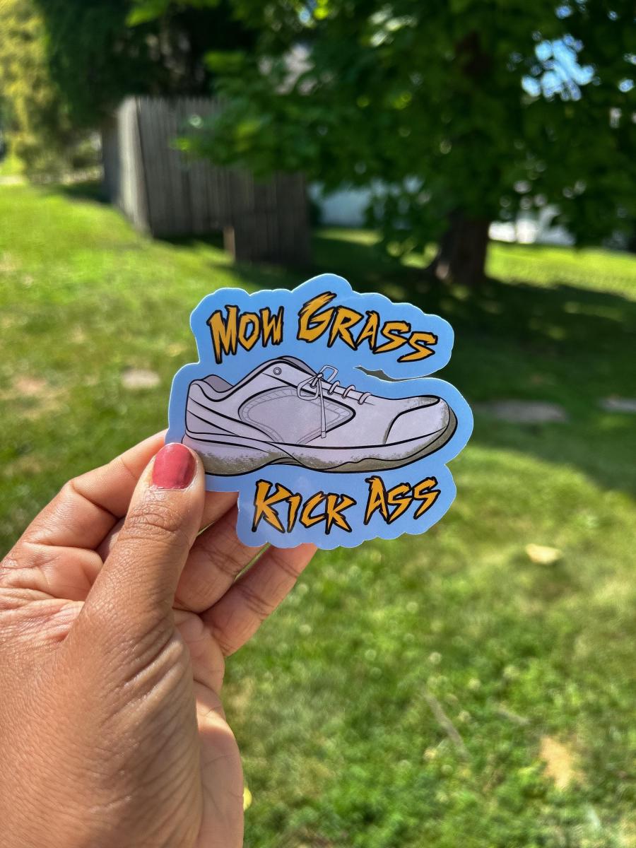 Mow Grass Kick Ass Sticker | Funny Lawn Care Sticker | Dad Shoe Decal | Grass Cutting Gift | Waterproof Vinyl Sticker | Funny Yard Work Gift picture